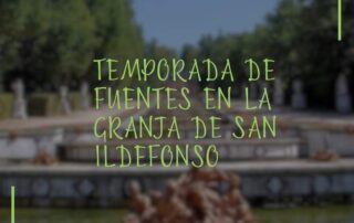 Horario de las Fuentes de La Granja de San Ildefonso