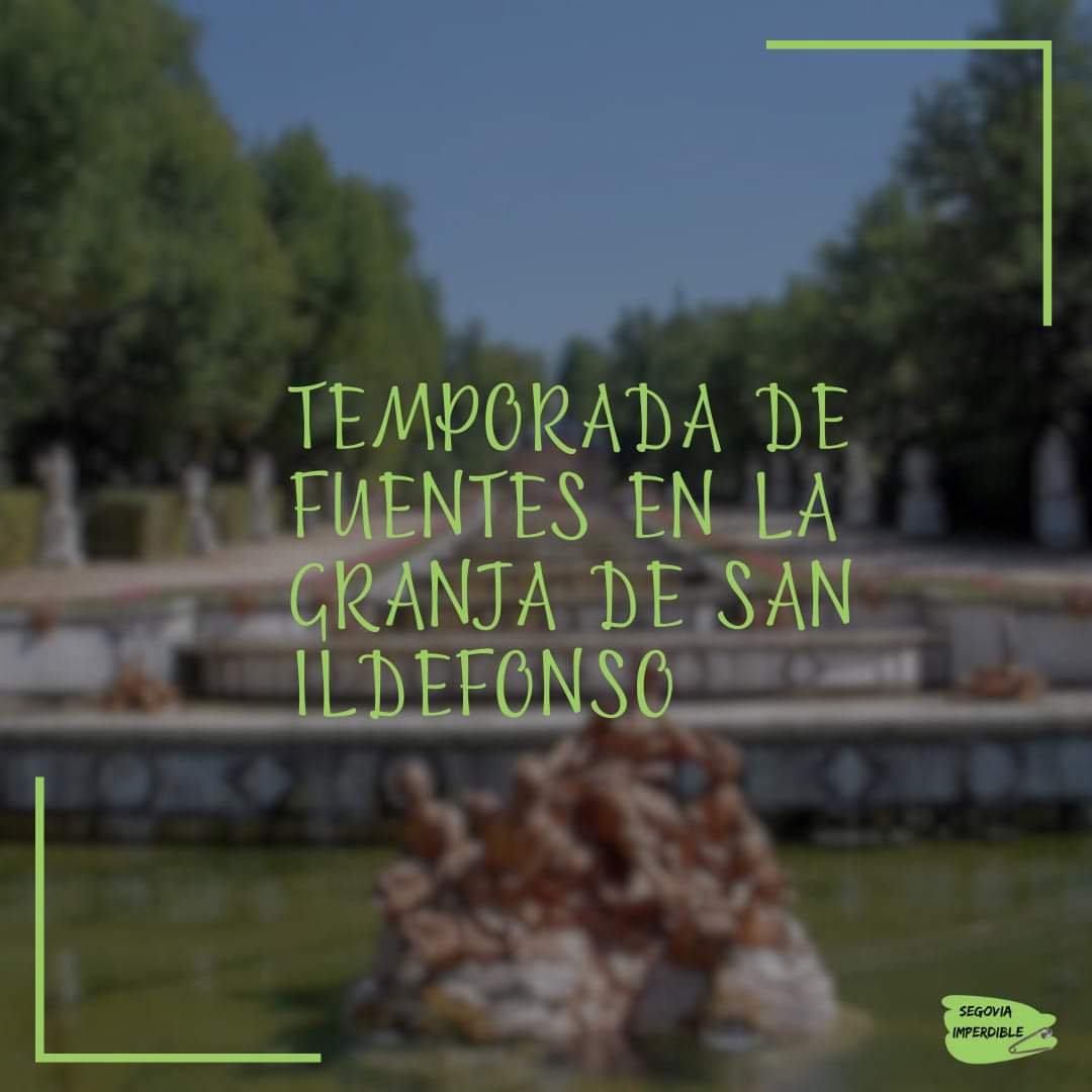 Horario de las Fuentes de La Granja de San Ildefonso