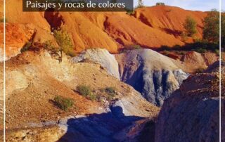 Geoturismo: Paisajes y rocas de colores.