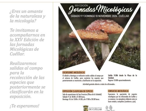 – XXV Edición de las Jornadas Micológicas de Cuéllar.