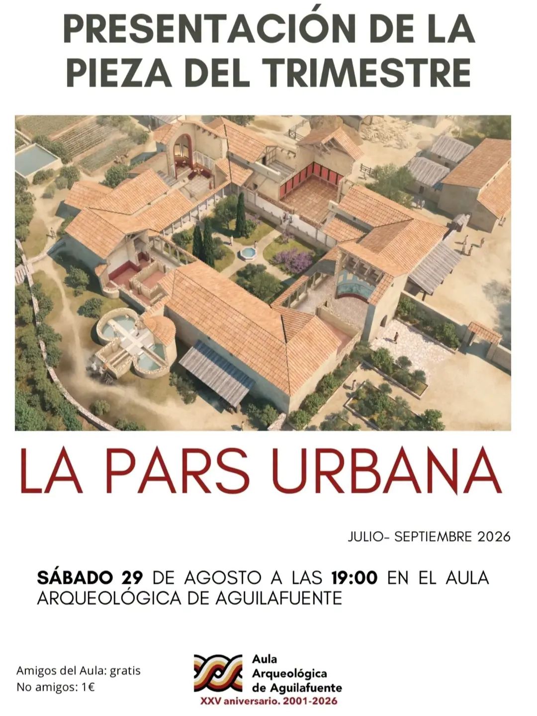 Presentación de la Pieza del Trimestre. La Pars Urbana.